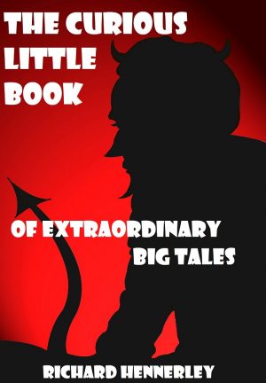 Cover for The Curious Little Book of Extraordinary Big Tales
