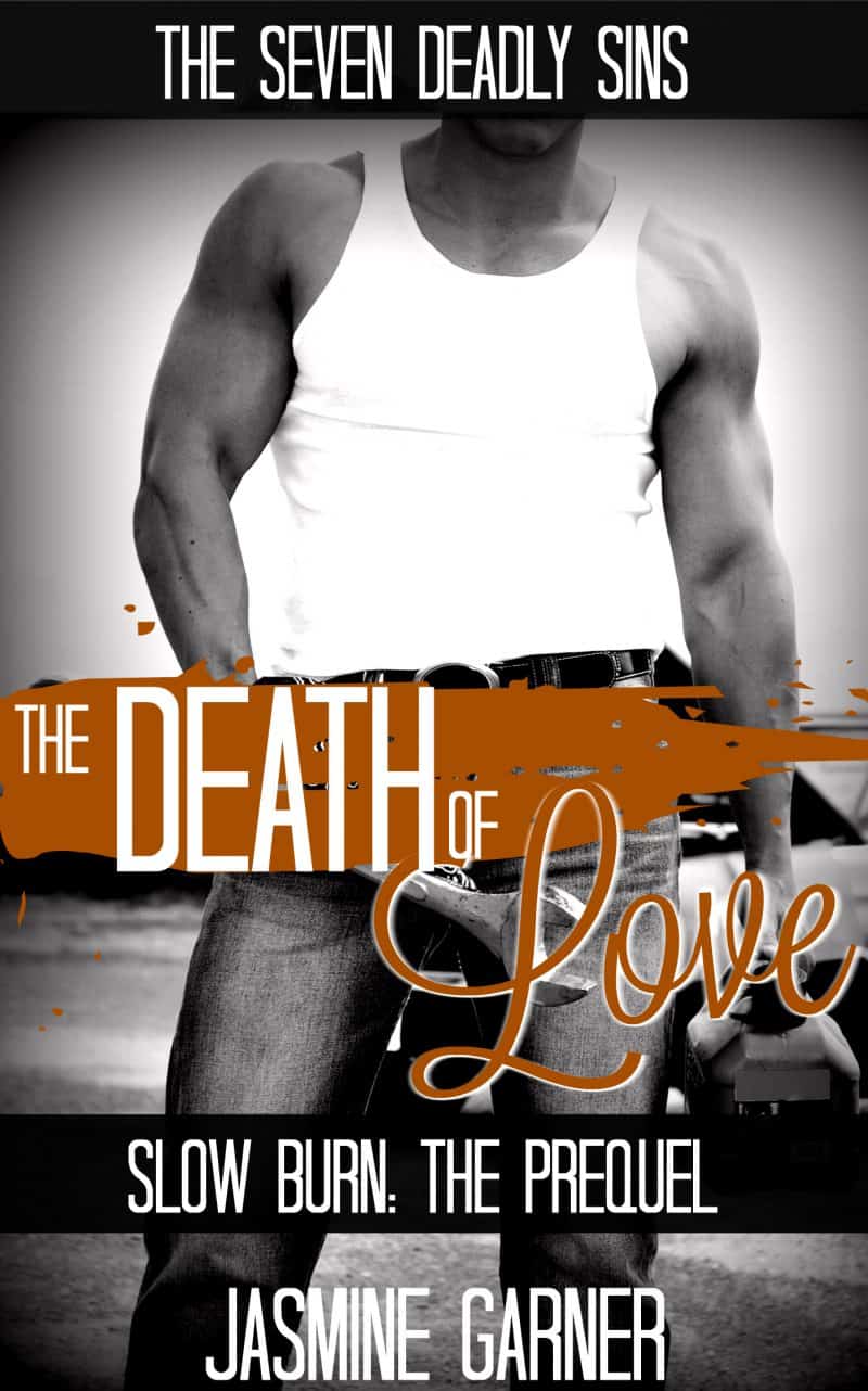 Cover for The Death of Love: The Prequel to Slow Burn