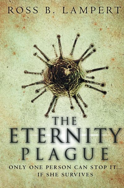 Cover for The Eternity Plague