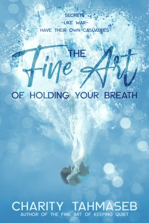 Cover for The Fine Art of Holding Your Breath
