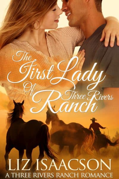 Cover for The First Lady of Three Rivers Ranch