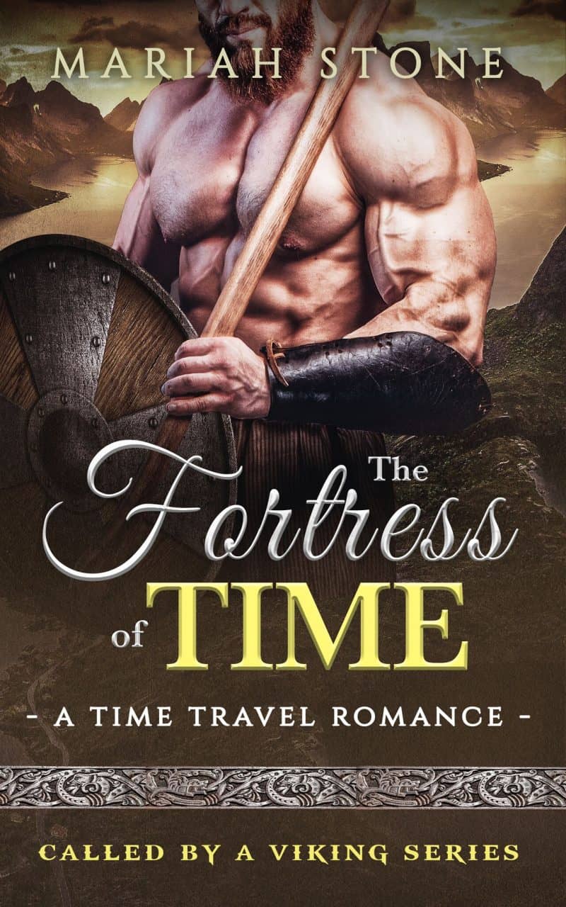 Cover for The Fortress of Time: a Time Travel romance: Called by a Viking Series, Book 1