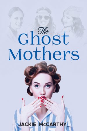 Cover for The Ghost Mothers