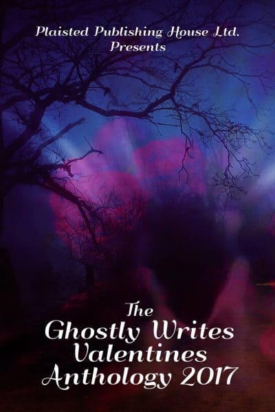 Cover for The Ghostly Writes Valentines Anthology 2017