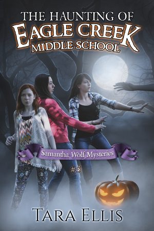 Cover for The Haunting of Eagle Creek Middle School