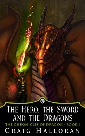 Cover for The Hero, The Sword and the Dragons