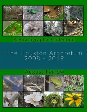 Cover for The Houston Arboretum: 2008-2019