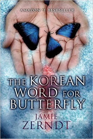 Cover for The Korean Word For Butterfly