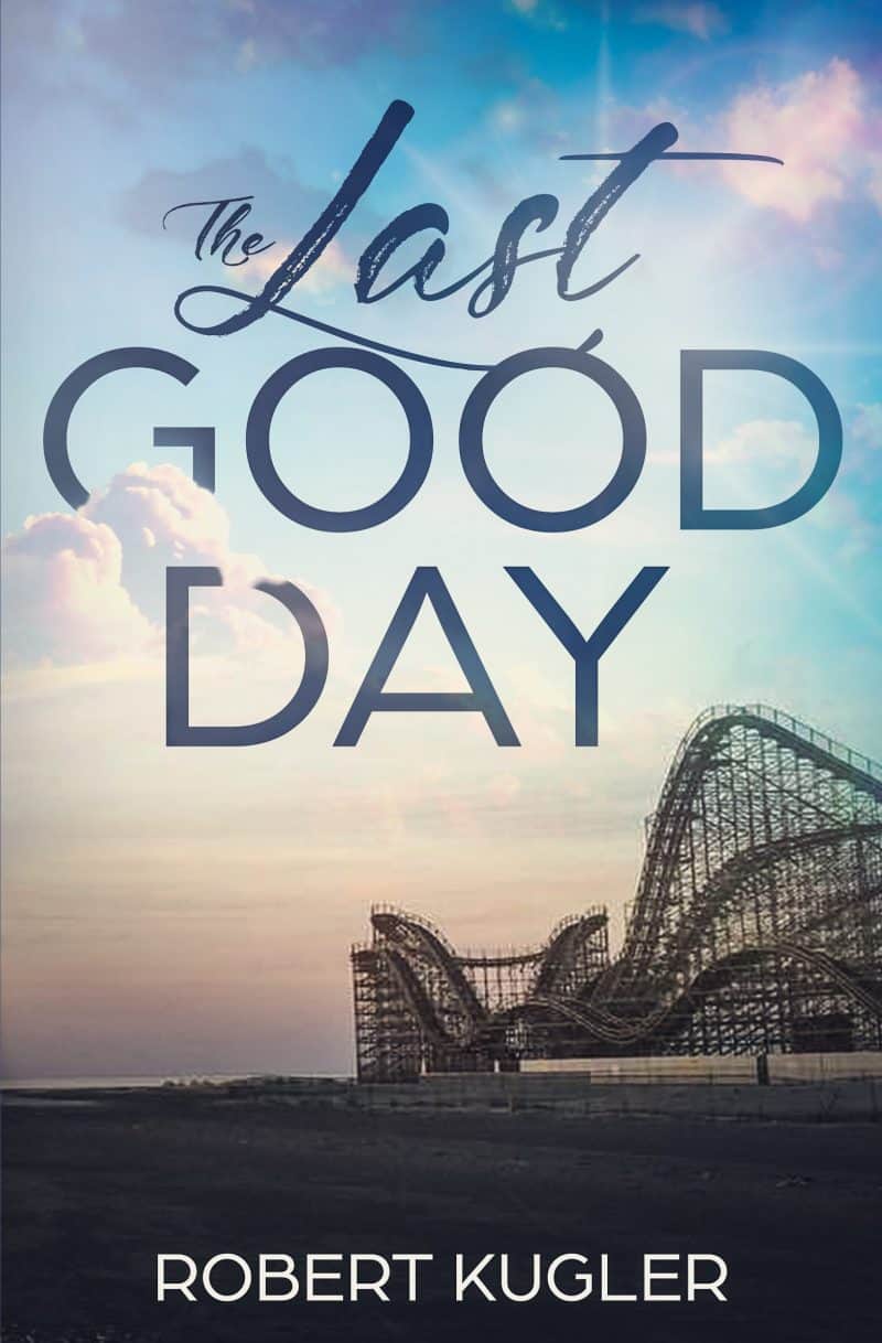 Cover for The Last Good Day: Avery & Angela, Book I