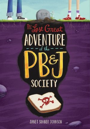Cover for The Last Great Adventure of the PB & J Society