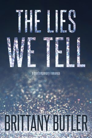 Cover for The Lies We Tell