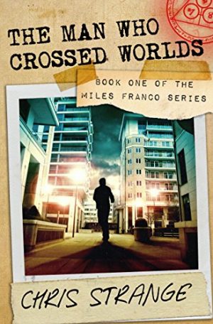 Cover for The Man Who Crossed Worlds