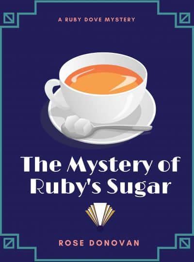 Cover for The Mystery of Ruby's Sugar