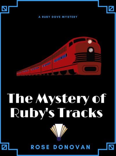 Cover for The Mystery of Ruby's Tracks