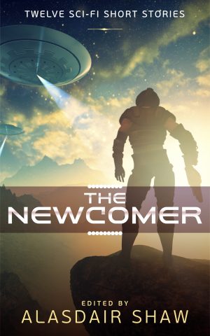 Cover for The Newcomer: Twelve Science Fiction Short Stories