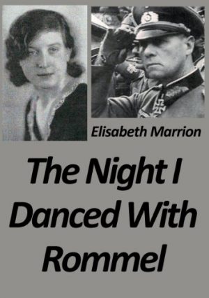 Cover for The Night I Danced with Rommel