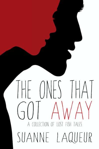 Cover for The Ones That Got Away