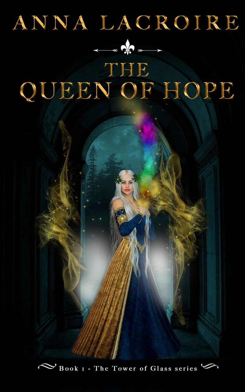 Cover for The Queen of Hope - Book 1, The Tower of Glass series