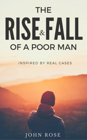 Cover for The Rise and Fall Of A Poor Man