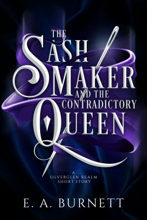 Cover for The Sash-Maker and the Contradictory Queen