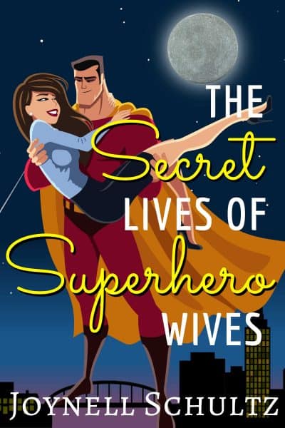 Cover for The Secret Lives of Superhero Wives