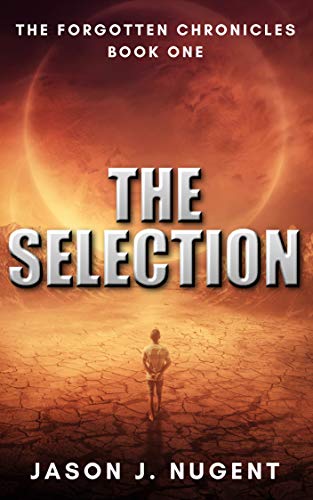Cover for The Selection: The Forgotten Chronicles Book One