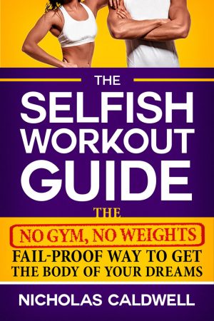 Cover for The Selfish Workout Guide