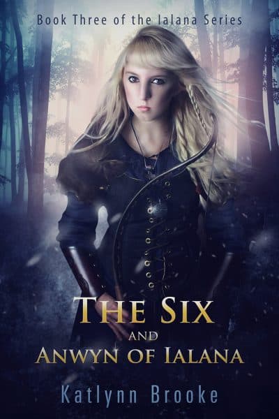 Cover for The Six and Anwyn of Ialana