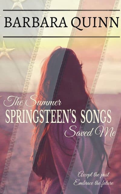 Cover for The Summer Springsteen's Songs Saved Me