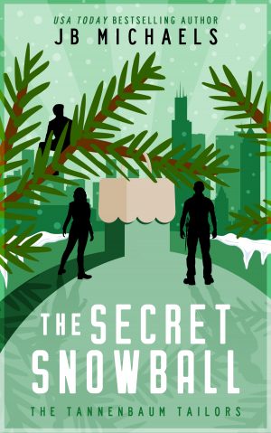 Cover for The Tannenbaum Tailors and the Secret Snowball