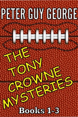 Cover for The Tony Crowne Mysteries Box Set