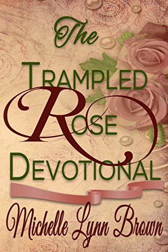 Cover for The Trampled Rose Devotional