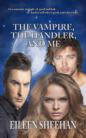 Cover for The Vampire, The Handler, and Me