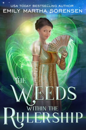 Cover for The Weeds within the Rulership