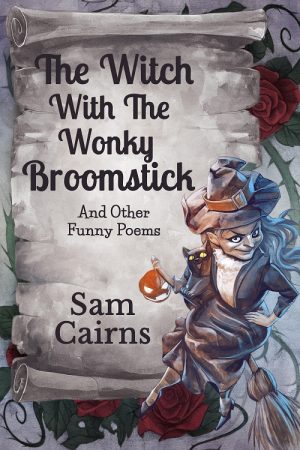 Cover for The Witch With the Wonky Broomstick