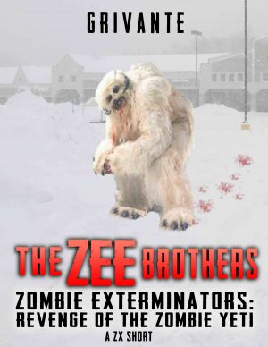 Cover for The Zee Brothers: Revenge of the Zombie Yeti