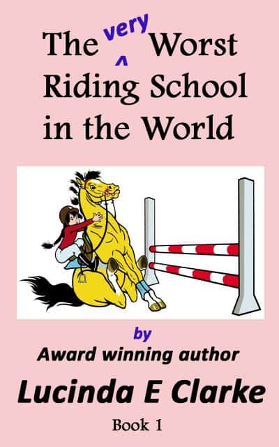 Cover for The very Worst Riding School in the World