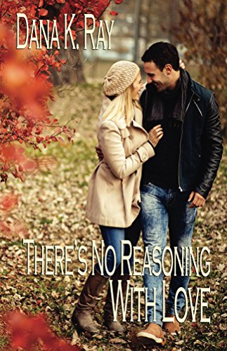 Cover for There's No Reasoning with Love