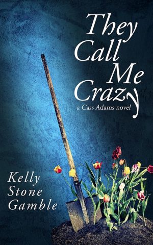 Cover for They Call Me Crazy
