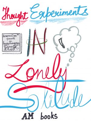 Cover for Thought Experiments in Lonely Solitude