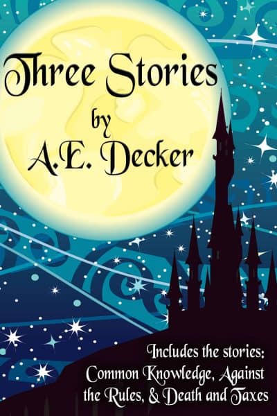 Cover for Three Stories by A. E. Decker