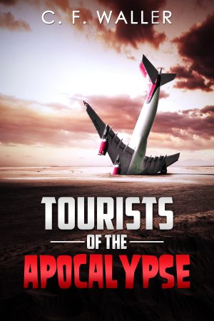 Cover for Tourists of the Apocalypse
