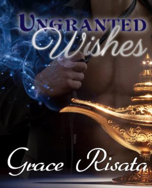 Cover for Ungranted Wishes