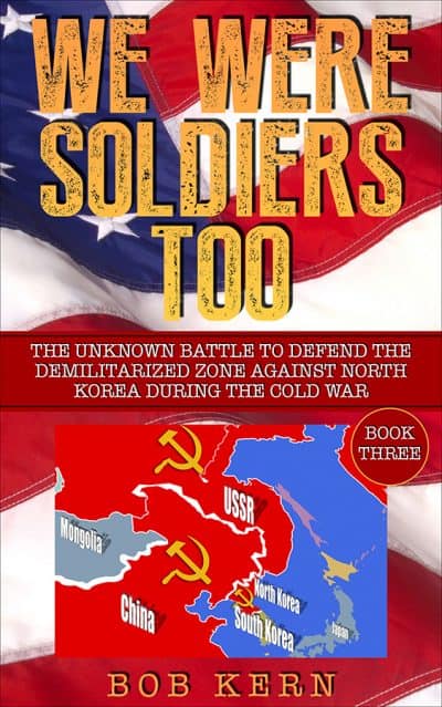 Cover for The Unknown Battle to Defend the Demilitarized Zone Against North Korea During the Cold War