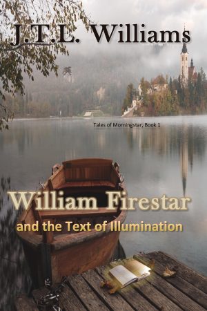 Cover for William Firestar and the Text of Illumination