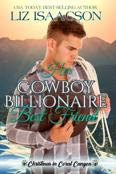 Cover for Her Cowboy Billionaire Best Friend