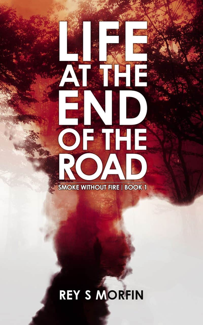 Cover for Life at the End of the Road: A Supernatural Thriller Set In Rural England