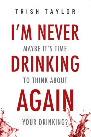 Cover for I'm Never Drinking Again