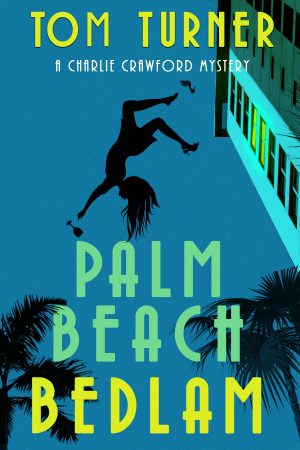 Cover for Palm Beach Bedlam