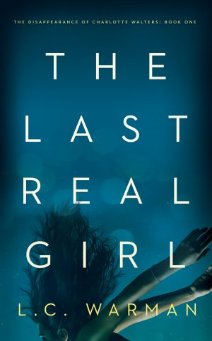 Cover for The Last Real Girl